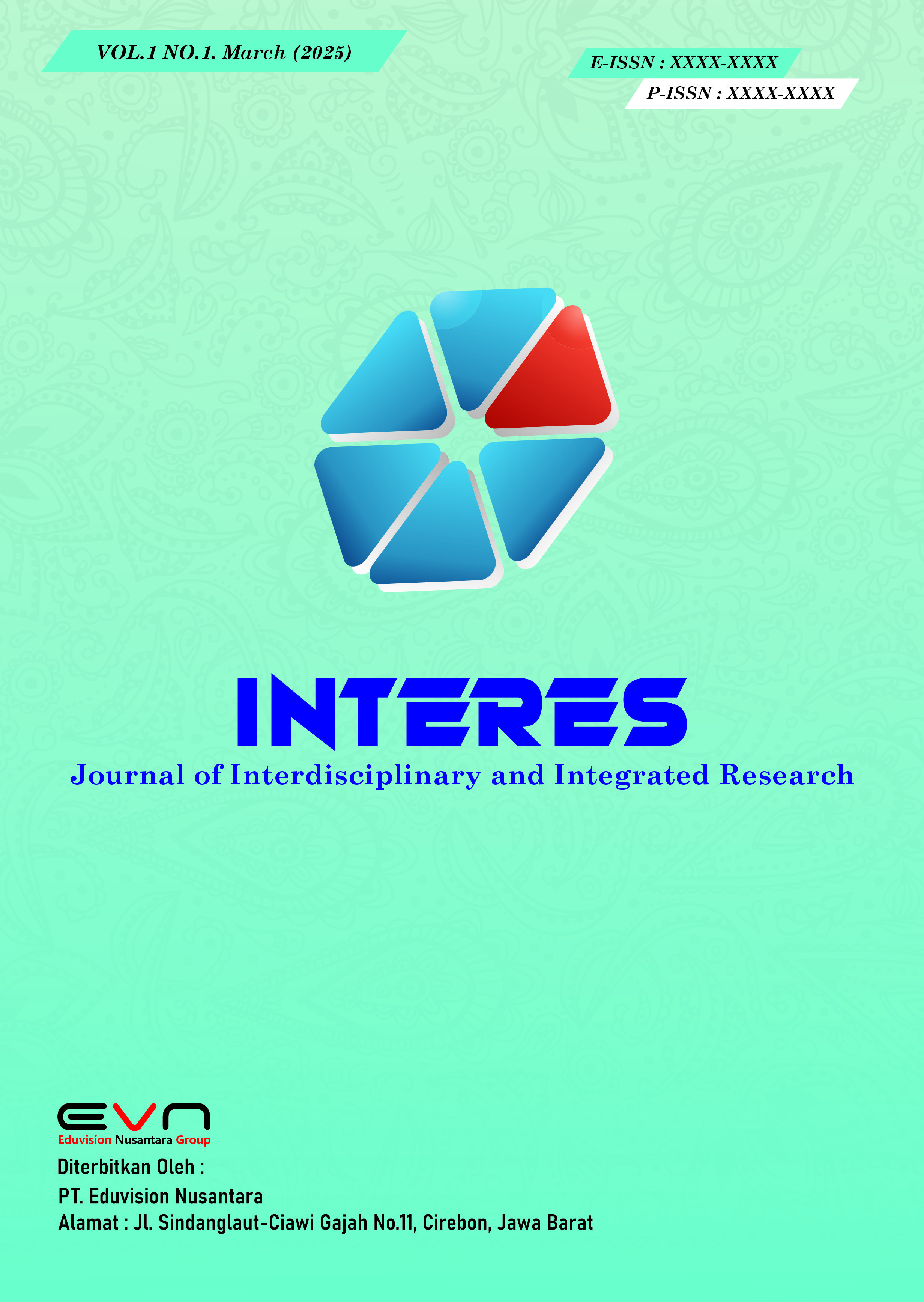 					View Vol. 1 No. 1 (2025): INTERES: Journal of Interdisciplinary and Integrated Research
				